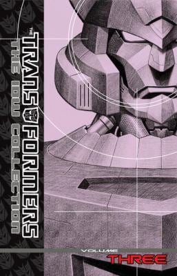Transformers: the IDW Collection Volume 3 Vol. 3