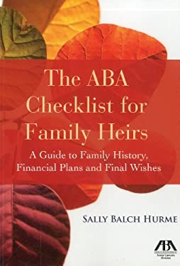 The ABA Checklist for Family Heirs : A Guide to Family History