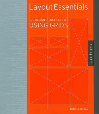 Layout Essentials : 100 Design Principles for Using Grids copy by Beth ...