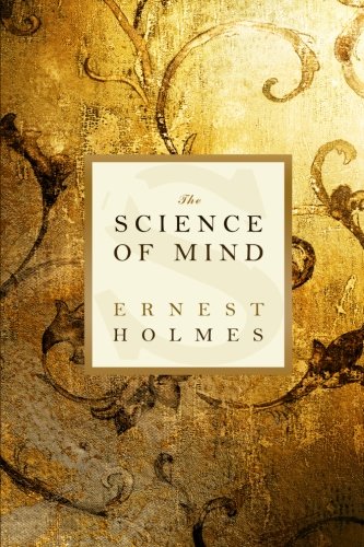 The Science of Mind used book by Ernest Holmes: 9781612930732