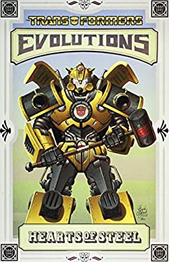 Transformers: Evolutions - Hearts of Steel