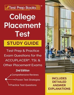 College Placement Test Prep : College Placement Test Study Guide and ...