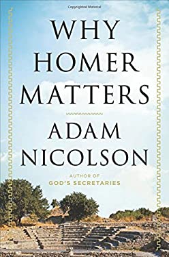 Why Homer Matters : A History
