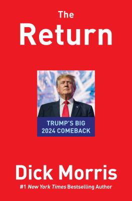 The Return : Trump's Big 2024 Comeback