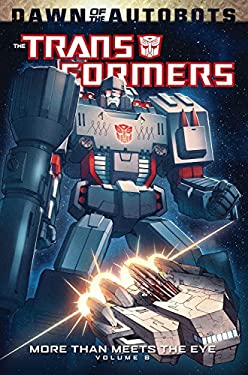 Transformers: More Than Meets the Eye Volume 6