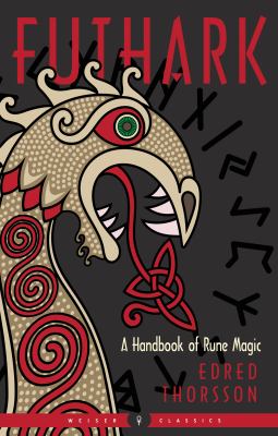Futhark : A Handbook of Rune Magic, New Edition
