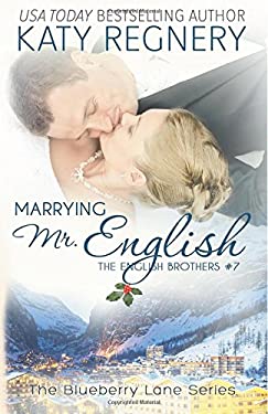 Marrying Mr. English : The English Brothers #7