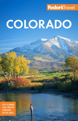 Fodor's Fodor's Colorado used book by Fodor\'s Fodor\'s Travel Guides ...