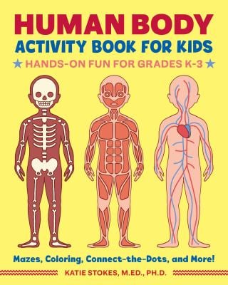 Human Body Activity Book for Kids : Hands-On Fun for Grades K-3