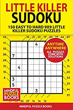 little killer sudoku 150 easy to hard 9x9 little killer sudoku puzzles by mindful puzzle books 9781654035693 reviews description and more betterworldbooks com