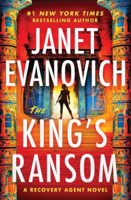 king‘s RANSOM The King's Ransom : A Novel book by Janet Evanovich: 9781668027479