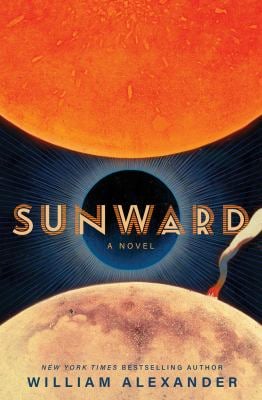 Sunward : A Novel