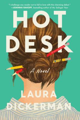 Hot Desk : A Novel