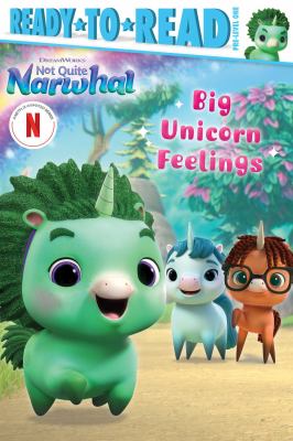 Big Unicorn Feelings : Ready-To-Read Pre-Level 1