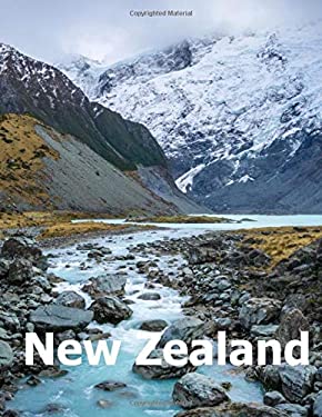 New Zealand : Coffee Table Photography Travel Picture Book Album of an ...