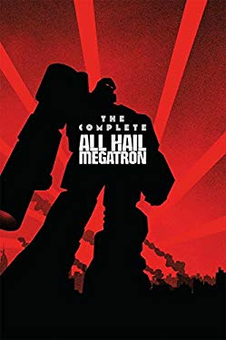 Transformers: The Complete All Hail Megatron