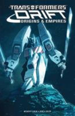 Transformers Drift: Origins and Empires