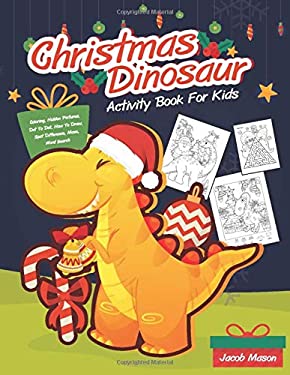 Christmas Dinosaur Activity Book for Kids : Coloring, Hidden Pictures ...
