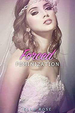 Forced Feminization : Abduction, Hypnosis Training, Sissy Slave Maid