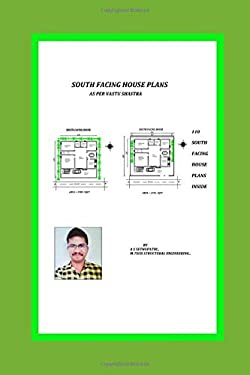 South Facing House Plans : As per Vastu Shastra book by A. S. Sethu ...