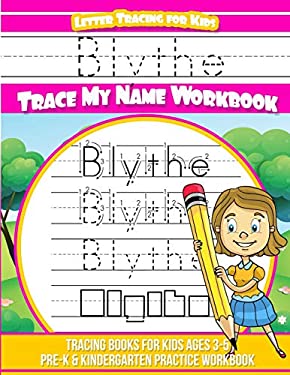 Blythe Letter Tracing for Kids Trace My Name Workbook : Tracing Books ...