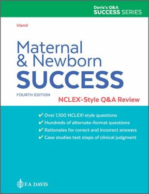 Maternal and Newborn Success : NCLEX®-Style Q&a Review