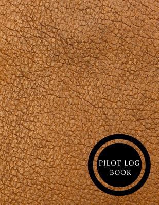Pilot Log Book: Pilot Fight LogFlight Crew Record BookAviation
