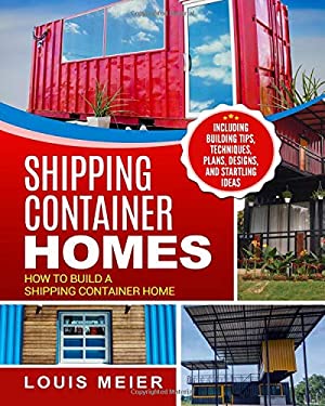 Shipping Container Homes: How to Build a Shipping Container Home ...