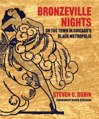 Bronzeville Nights: On the Town in Chicago's Black Metropolis used book