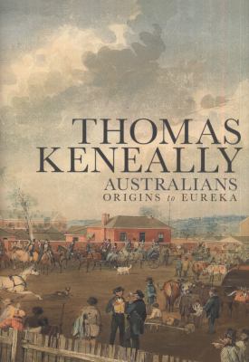 Australians - Origins to Eureka