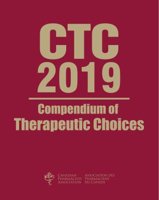CTC 2019 - Compendium of Therapeutic Choices book by Various: 9781772410099