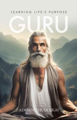 Guru : Learning Life's Purpose