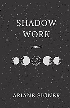 Shadow Work: Poems copy: 9781777414221