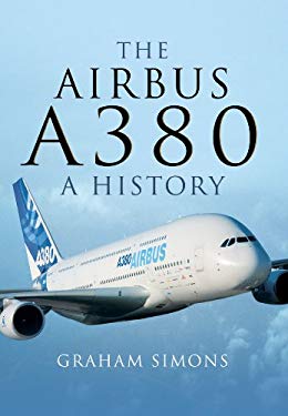 The Airbus A380 : A History