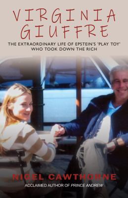 Virginia Giuffre : Virginia Giuffre, Epstein's Masseuse Who Took down