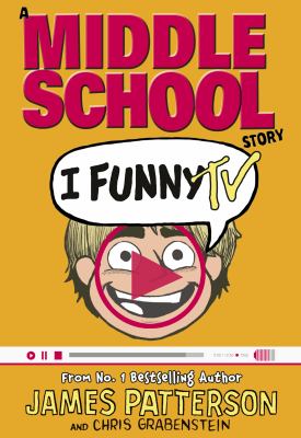 I Funny TV : A Middle School Story