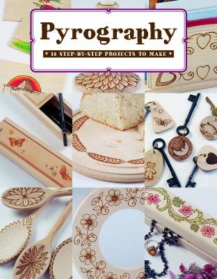 Pyrography : 18 Step-By-Step Projects to Make used book by Bob Neill ...