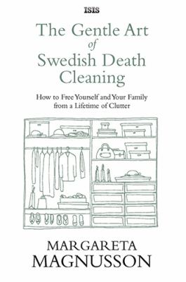 The Gentle Art Of Swedish Death Cleaning copy: 9781785415814