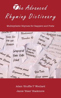 Realixed Rhyming The Advanced Rhyming Dictionary : Multisyllabic Rhymes for Rappers and ...