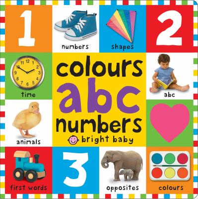 Colours ABC Numbers : First 100 Books