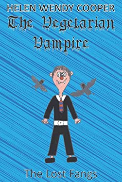 The Vegetarian Vampire : The Lost Fangs