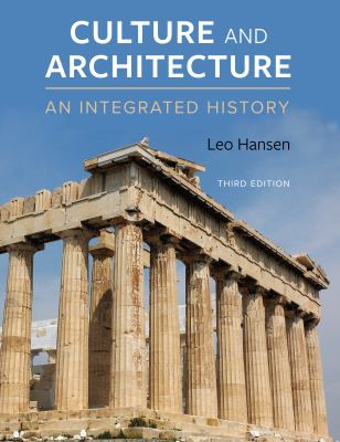 Culture and Architecture : An Integrated History