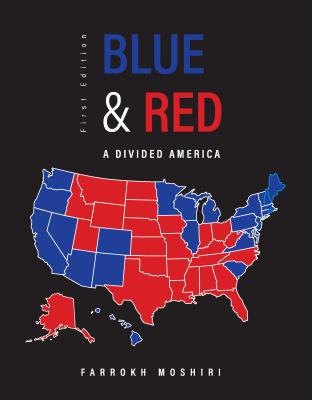 Blue and Red : A Divided America