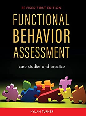 Functional Behavior Assessment : Case Studies and Practice