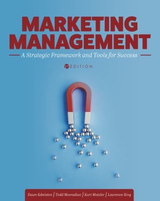 Marketing Management : A Strategic Framework and Tools for Success