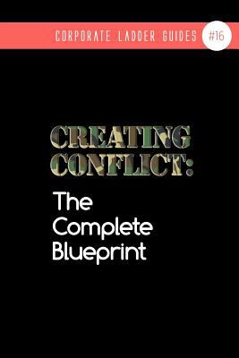 Creating Conflict : The Complete Blueprint (Notebook #16) book by ...