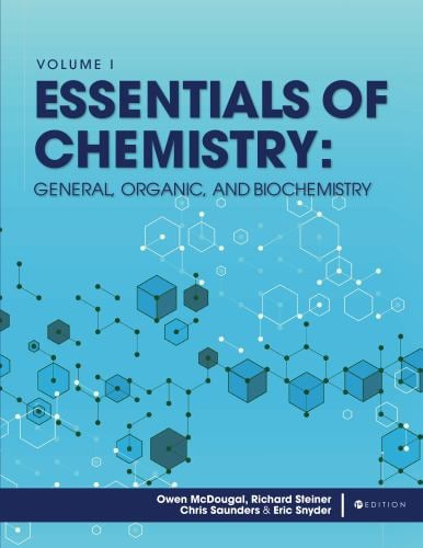 Essentials of Chemistry : General, Organic, and Biochemistry