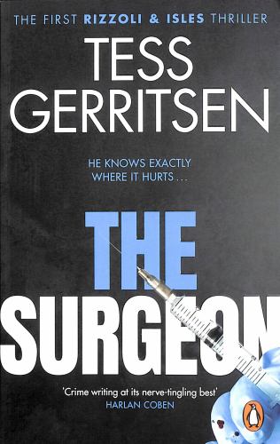 The Surgeon : (Rizzoli and Isles Series 1)