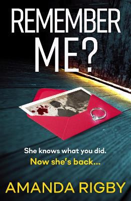 Remember Me?: An addictive psychological thriller that you won't be