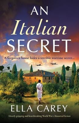 An Italian Secret: Utterly gripping and heartbreaking World War 2